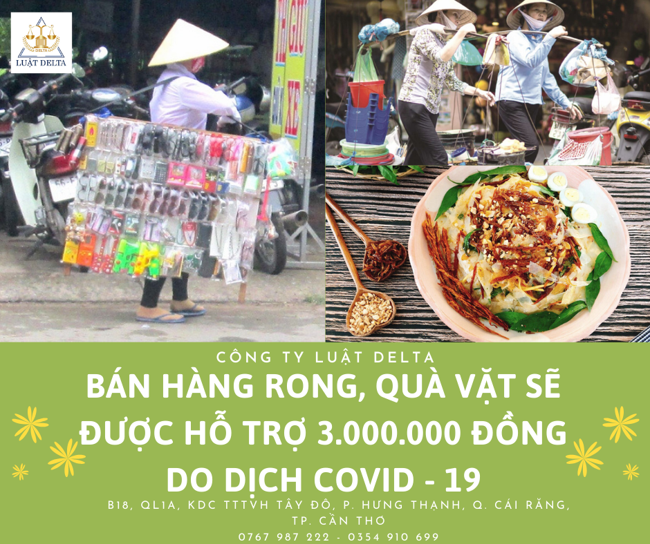 BÁN HÀNG RONG, QUÀ VẶT SẼ ĐƯỢC HỖ TRỢ 3.000.000 ĐỒNG DO DỊCH COVID - 19